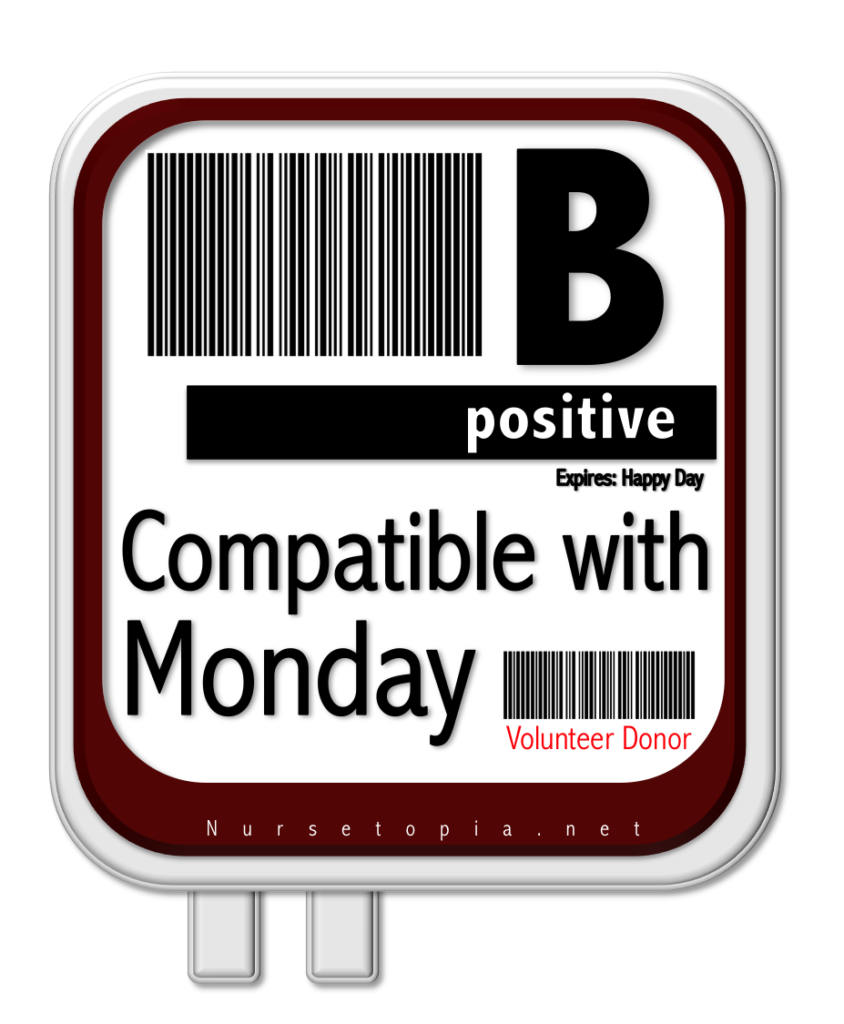 [Free, Printable Card] B positive: Compatible with Monday